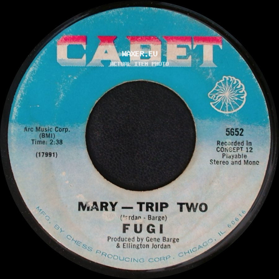 Fugi - Mary Don't Take Me On No Bad Trip / Mary - Trip Two side B