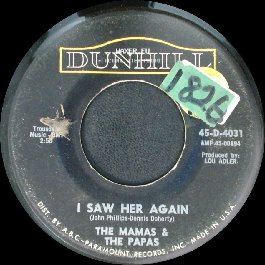 The Mamas & The Papas - I Saw Her Again / Even If I Could side A