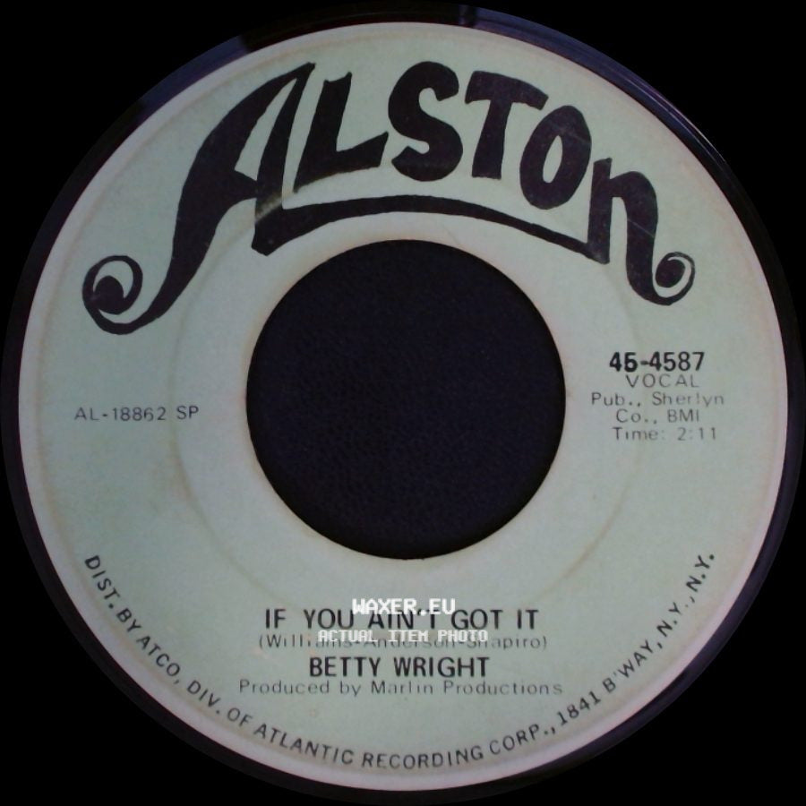 Betty Wright - If You Ain't Got It / Pure Love side A