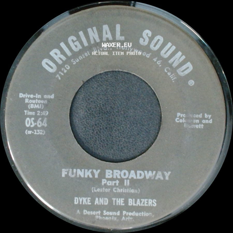 Dyke And The Blazers - Funky Broadway Part Ii / Funky Broadway Part I side A