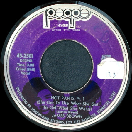 James Brown - Hot Pants Pt. 2 & 3 (She Got To Use What She Got To Get What She Wants) / Hot Pants Pt. 1 (She Got To Use What She Got To Get What She Wants) side B