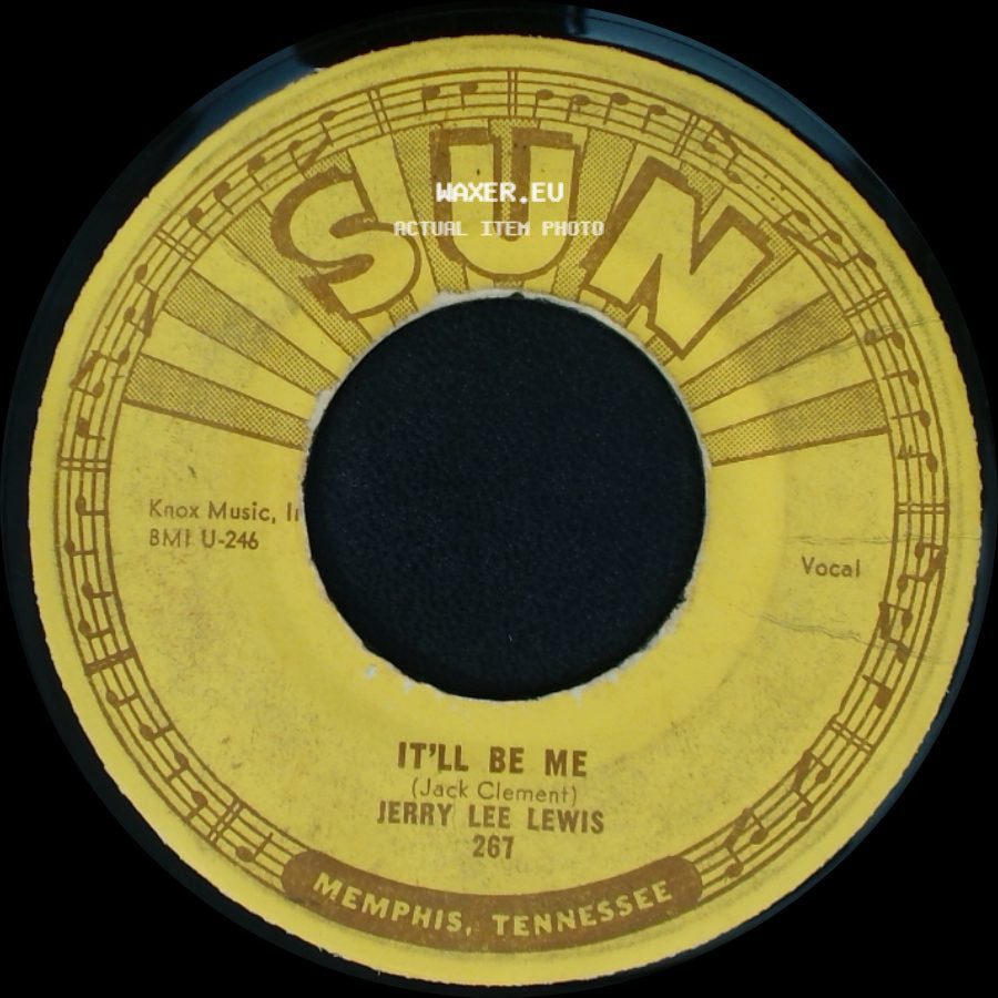 Jerry Lee Lewis - It'll Be Me / Whole Lot Of Shakin' Going On side A