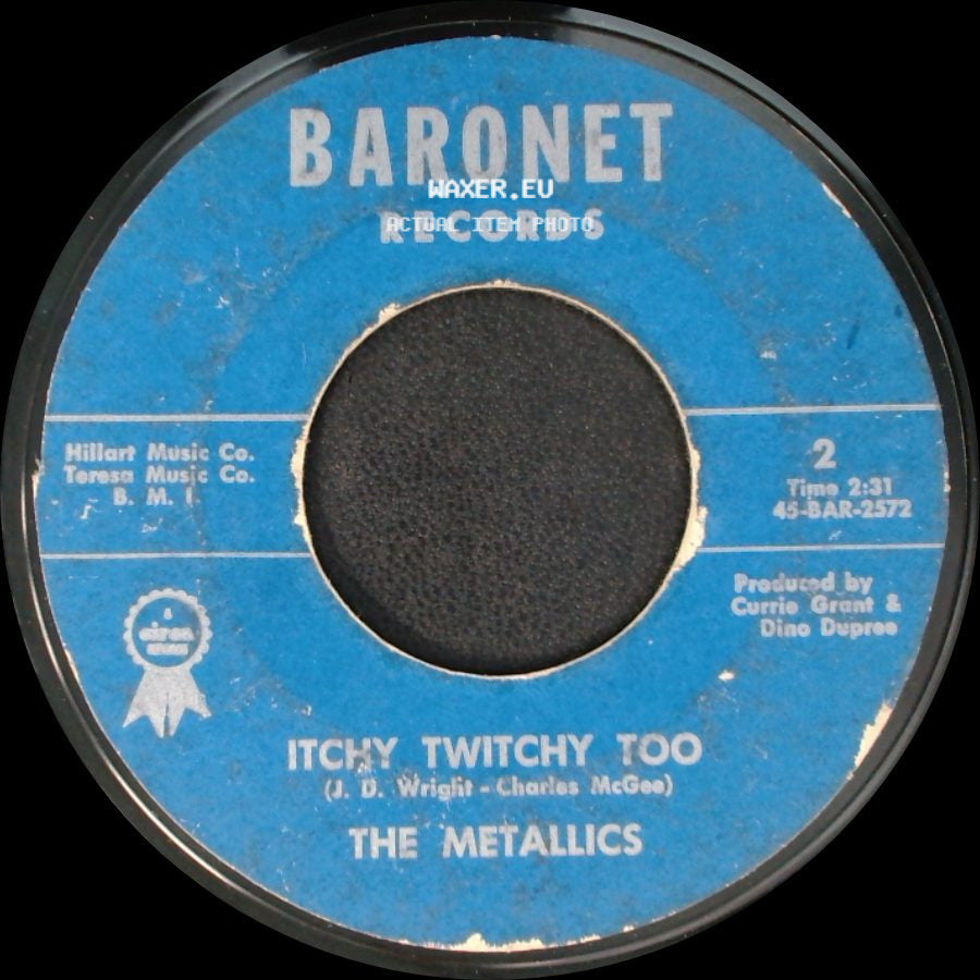 The Metallics - Itchy Twitchy Too / Need Your Love side A