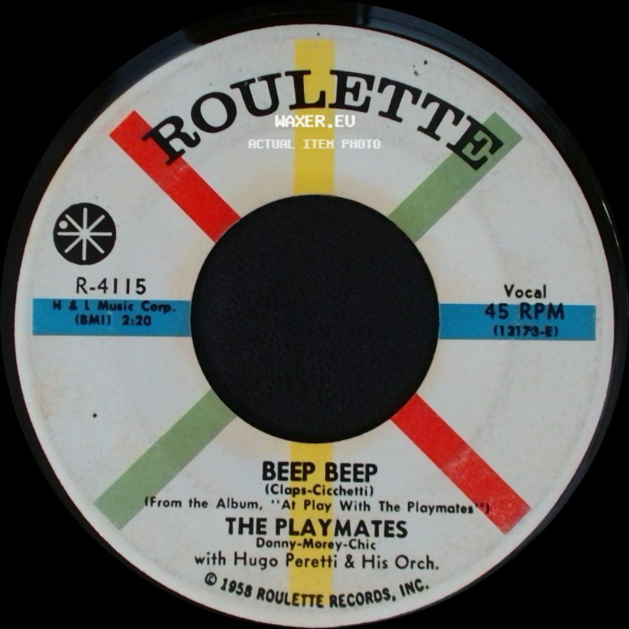 The Playmates With Hugo Peretti & His Orch. - Beep Beep / Your Love side A