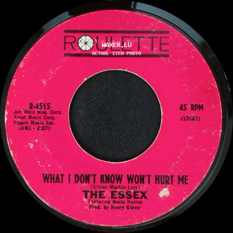 The Essex - What I Don't Know Won't Hurt Me / A Walkin' Miracle side A