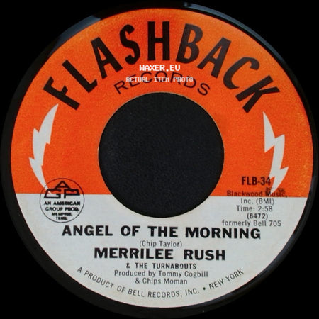 Merrilee Rush & The Turnabouts - Angel Of The Morning / Reap What You Sow side A