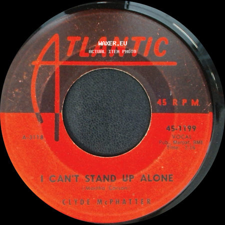Clyde Mcphatter - I Can't Stand Up Alone / A Lover's Question side A