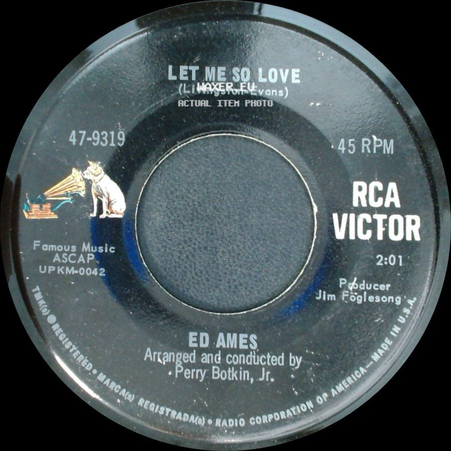 Ed Ames - Let Me So Love / When The Snow Is On The Roses side A