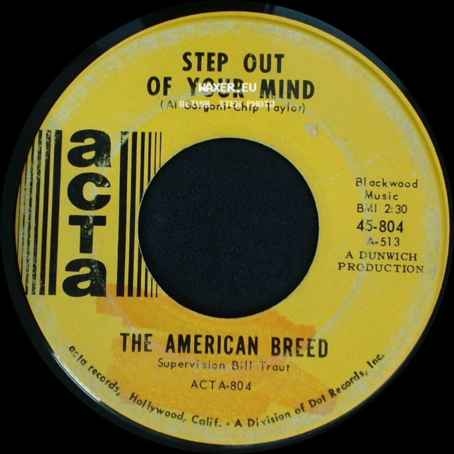 The American Breed - Same Old Thing / Step Out Of Your Mind side B