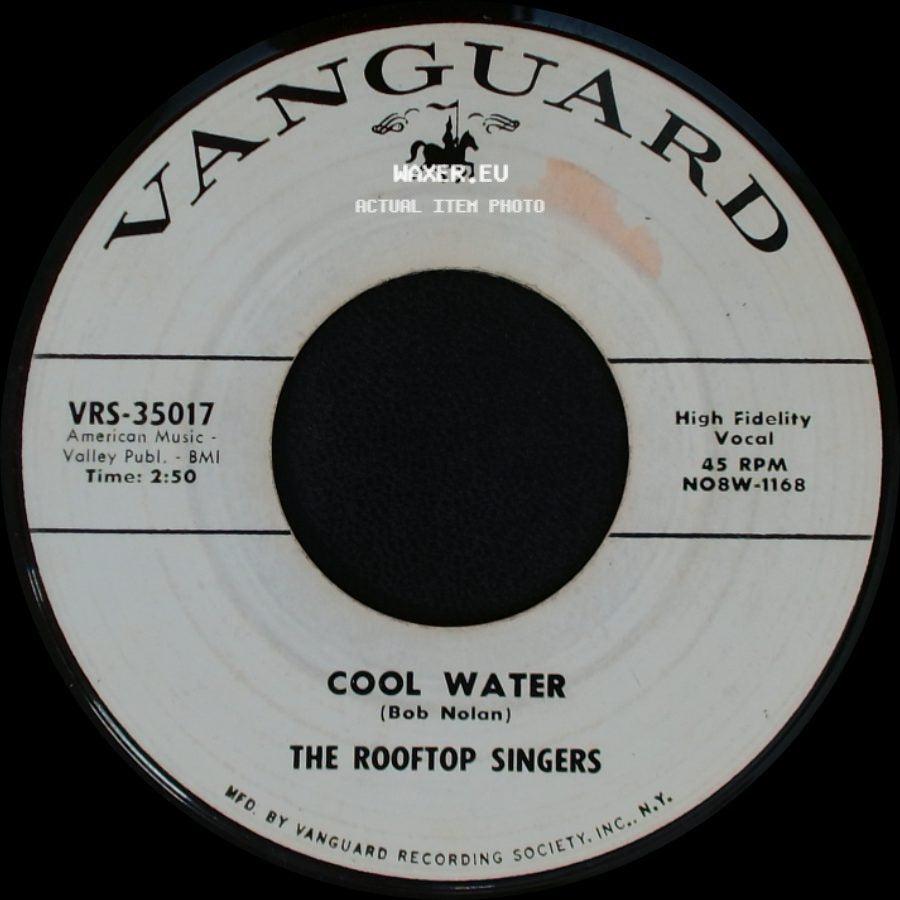 The Rooftop Singers - Cool Water / Walk Right In side A