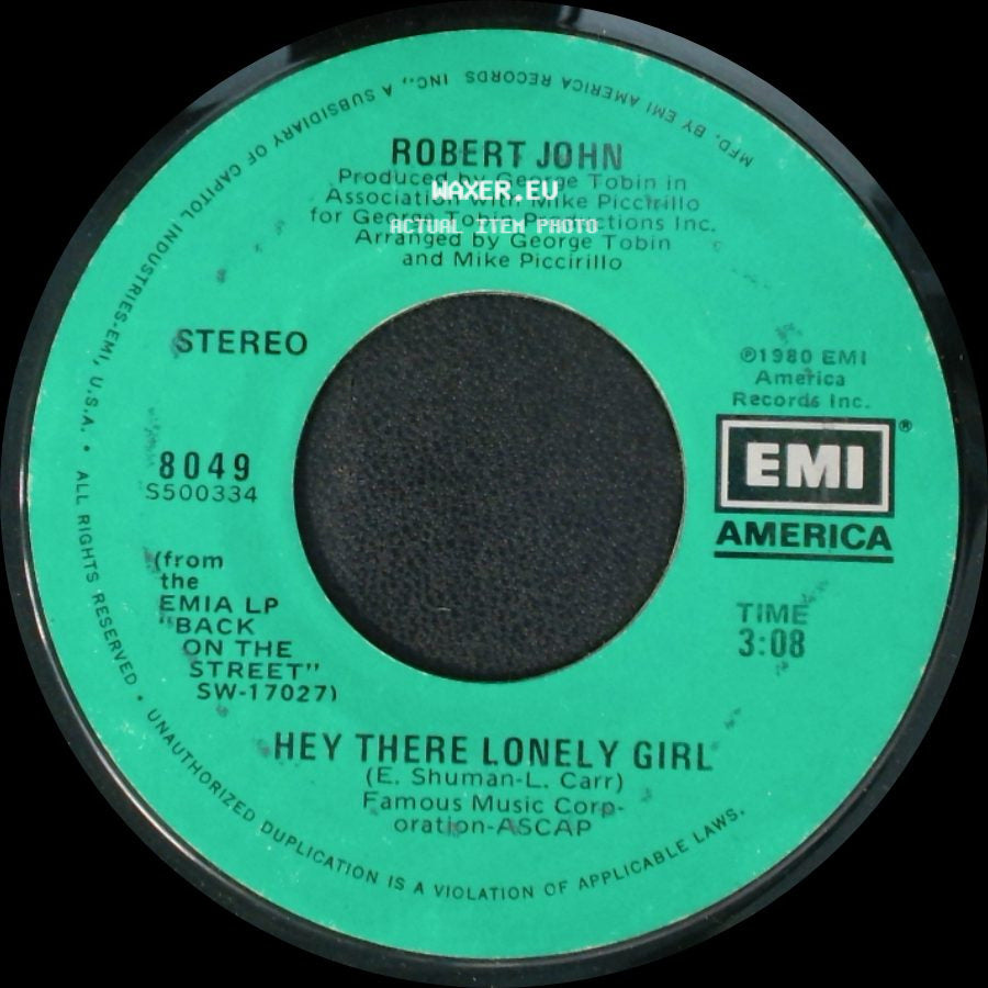 Robert John - Hey There Lonely Girl / You Could Have Told Me side A