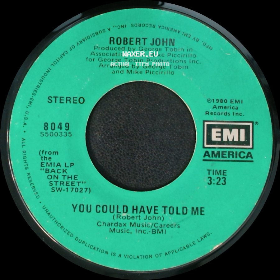 Robert John - Hey There Lonely Girl / You Could Have Told Me side B