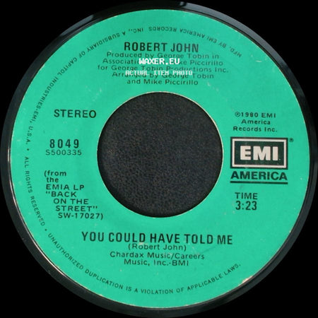 Robert John - Hey There Lonely Girl / You Could Have Told Me side B