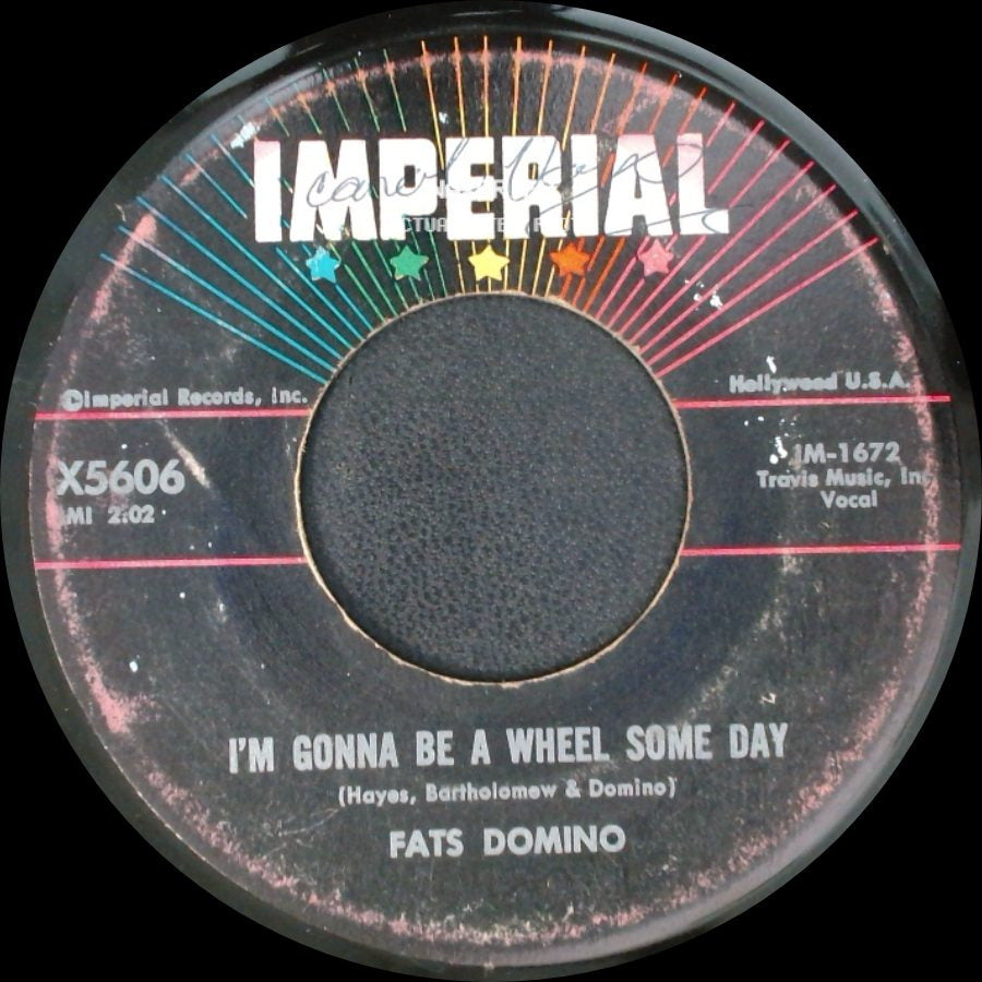 Fats Domino - I Want To Walk You Home / I'm Gonna Be A Wheel Some Day side B