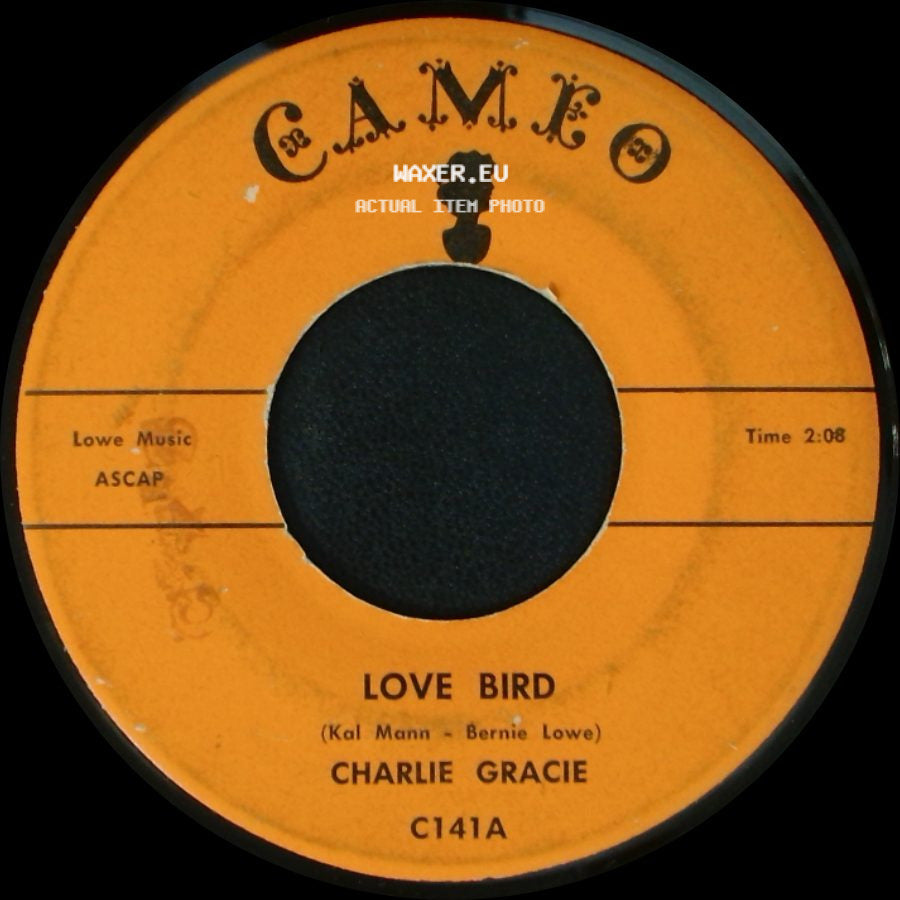 Charlie Gracie - Love Bird / Trying side A