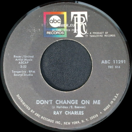 Ray Charles - Sweet Memories / Don't Change On Me side B