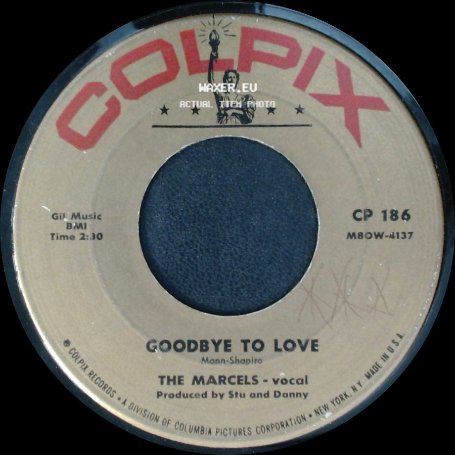 The Marcels - Blue Moon / Goodbye To Love side B