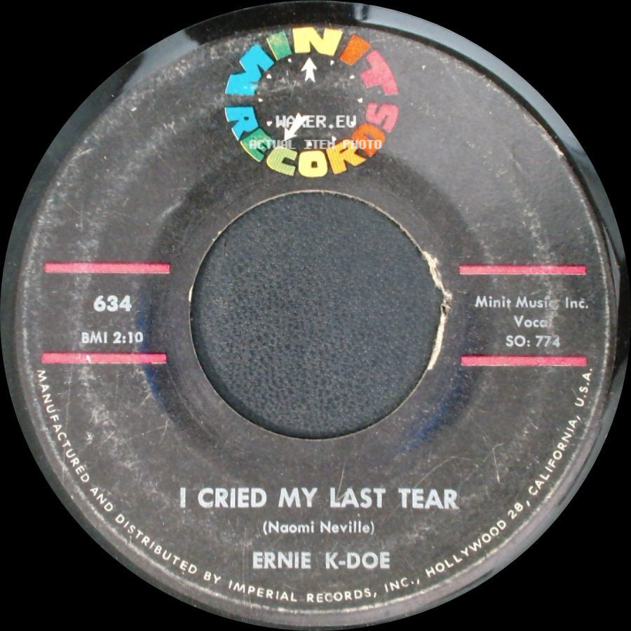 Ernie K-Doe - I Cried My Last Tear / A Certain Girl side A