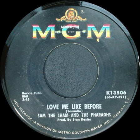Sam The Sham And The Pharaohs - Love Me Like Before / Lil' Red Riding Hood side A