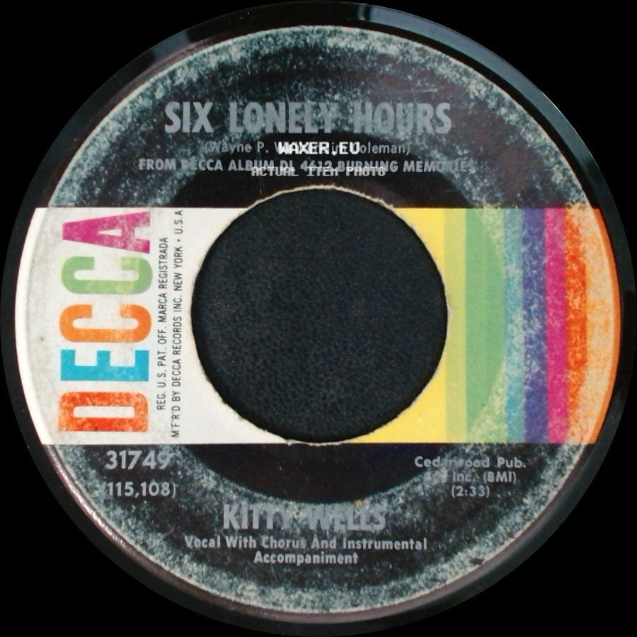 Kitty Wells - Six Lonely Hours / You Don't Hear side A