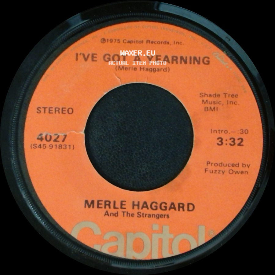 Merle Haggard And The Strangers - Always Wanting You / I've Got A Yearning side B