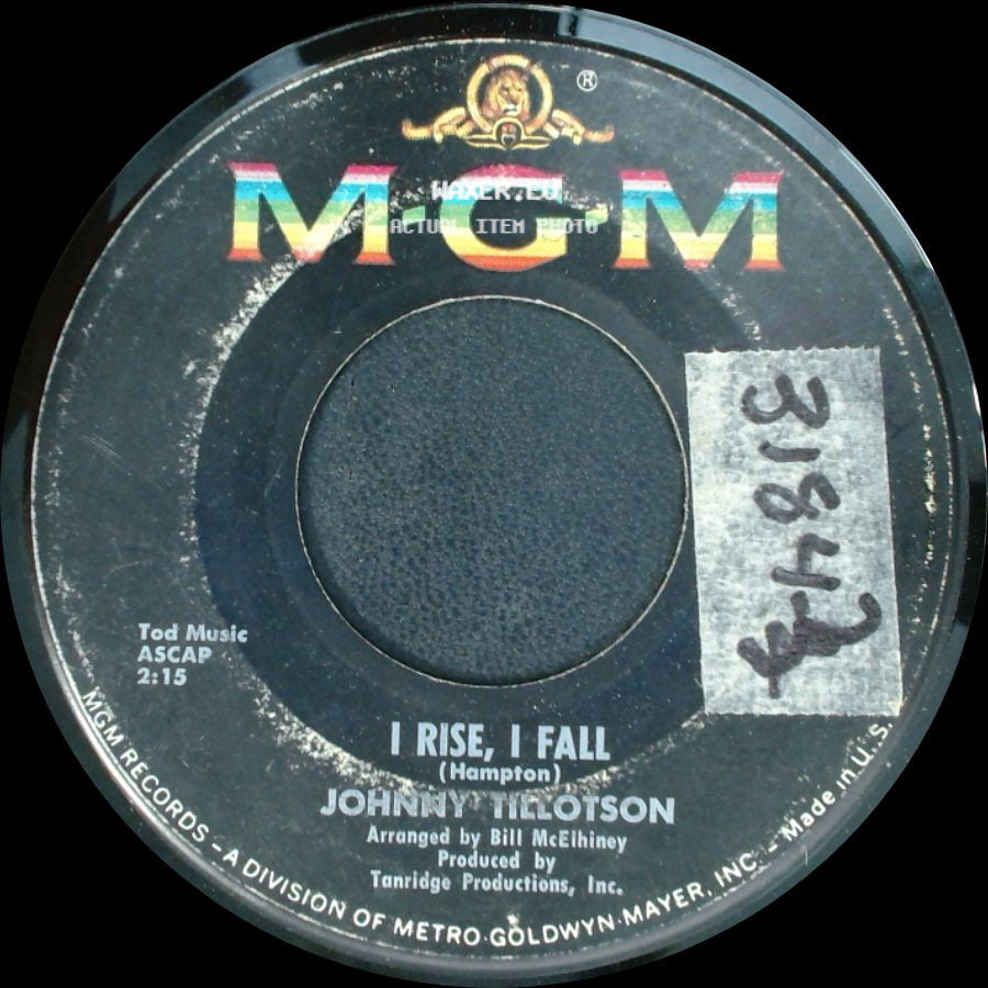 Johnny Tillotson - I Rise, I Fall / I'm Watching My Watch side A