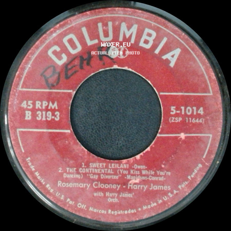 Rosemary Clooney - Harry James / Harry James - Rosemary Clooney - Sweet Leilani / The Continental (You Kiss While You're Dancing) "Gay Divorcee" / It Might As Well Be Spring / Over The Rainbow side A