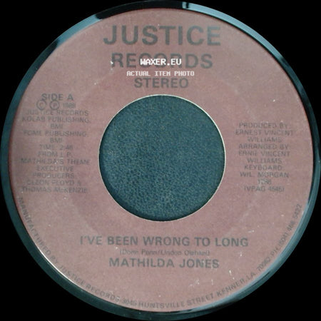 Mathilda Jones - I've Been Wrong Too Long / Your Good Good Love side A
