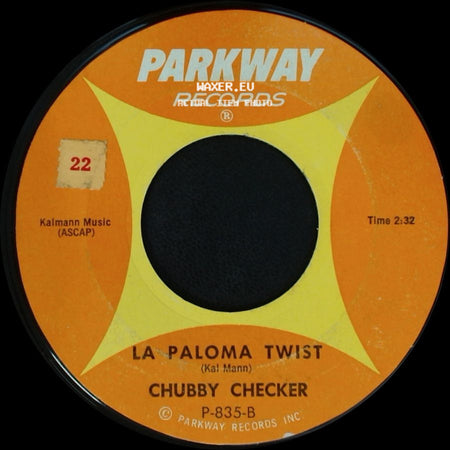 Chubby Checker - La Paloma Twist / Slow Twistin' side A