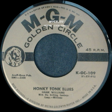 Hank Williams - Half As Much / Honky Tonk Blues side B