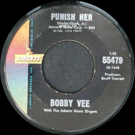 Bobby Vee / Bobby Vee And The Crickets - Punish Her / Someday (When I'm Gone From You) side A