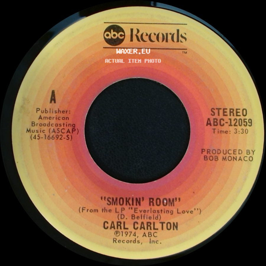 Carl Carlton - Smokin' Room / Signed, Sealed, Delivered I'm Yours side A