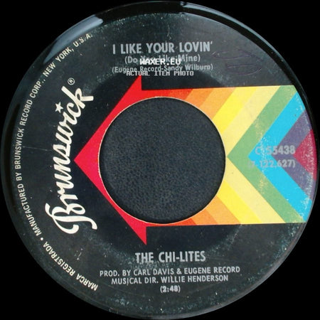 The Chi-Lites - You're No Longer Part Of My Heart / I Like Your Lovin' (Do You Like Mine) side B