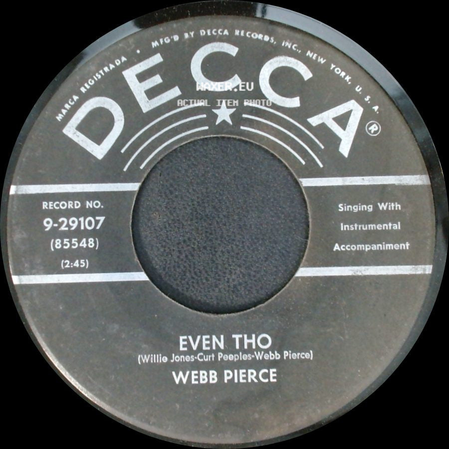 Webb Pierce - Sparkling Brown Eyes / Even Tho side B