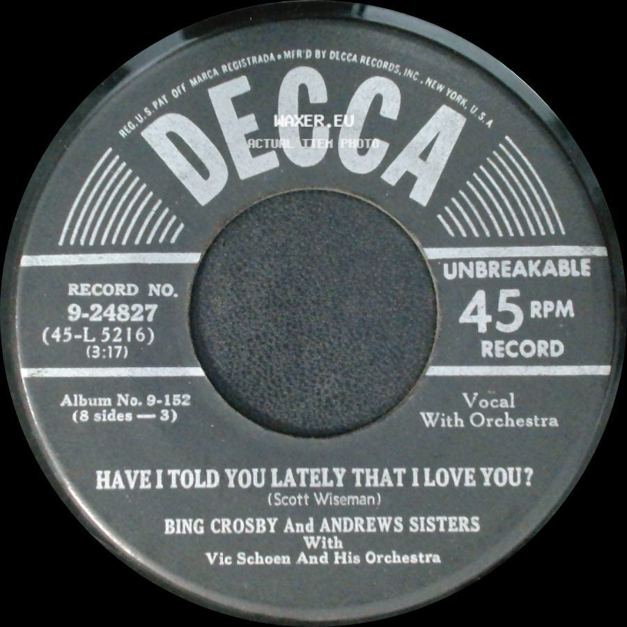 Bing Crosby And Andrews Sisters - Have I Told You Lately That I Love You? / Quicksilver side A