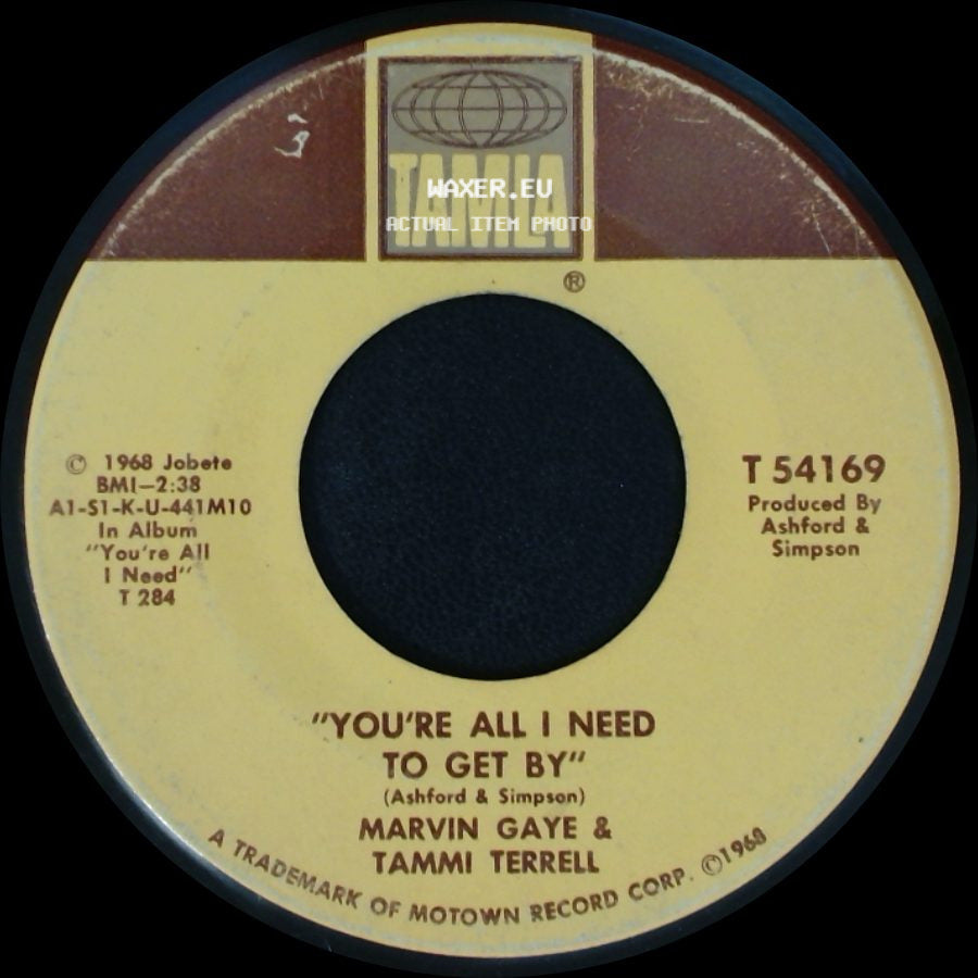 Marvin Gaye & Tammi Terrell - "You're All I Need To Get By" / Two Can Have A Party side A