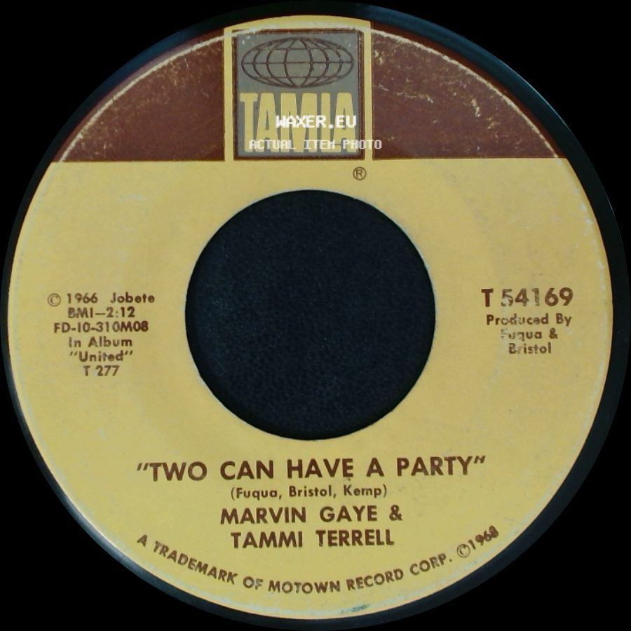 Marvin Gaye & Tammi Terrell - "You're All I Need To Get By" / Two Can Have A Party side B