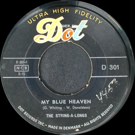 The String-A-Longs - Spinnin' My Wheels / My Blue Heaven side B