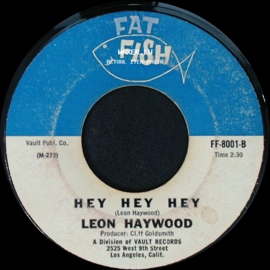 Leon Haywood - Hey Hey Hey / Ain't No Use side A