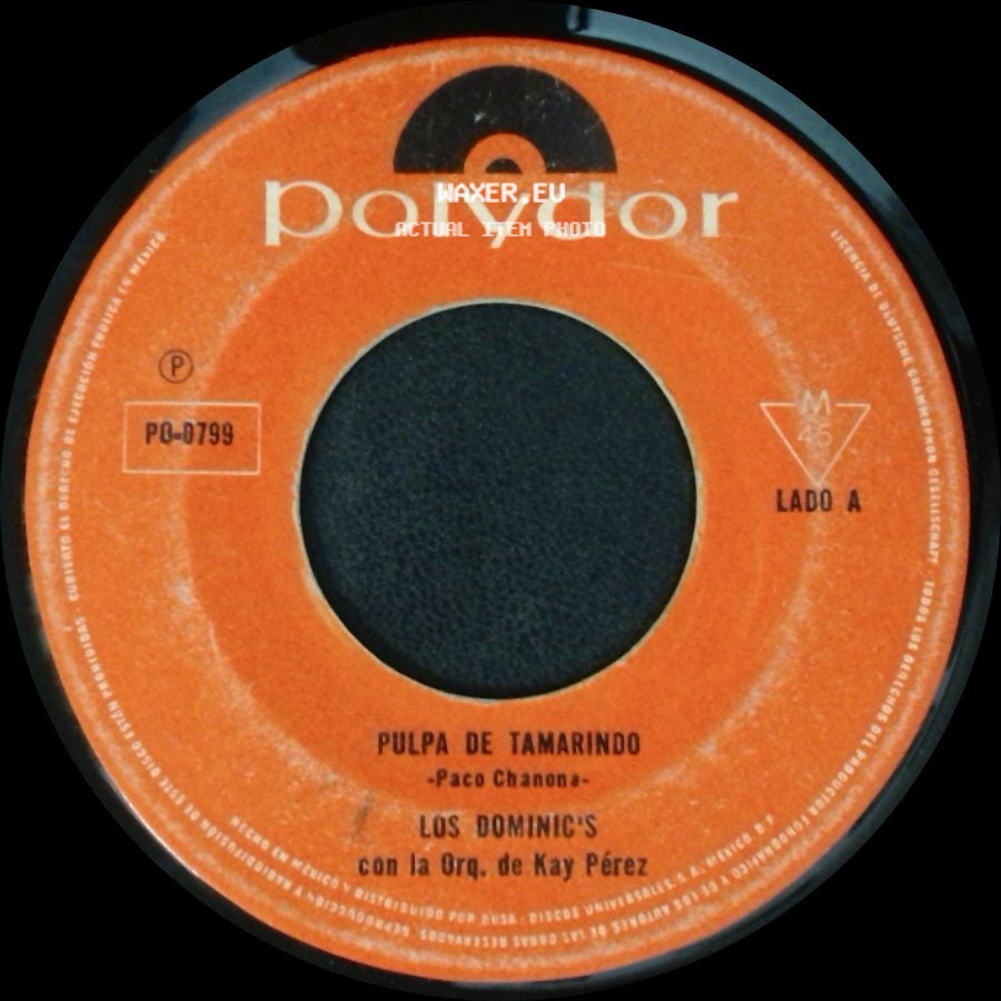 Los Dominic's / Los Dominic's Con La Orq. De Kay Pérez - Pulpa De Tamarindo / Vamos Shi Shi (Come On Chi Chi) side A