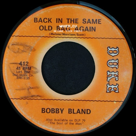 Bobby Bland - Back In The Same Old Bag Again / I Ain't Myself Anymore side A