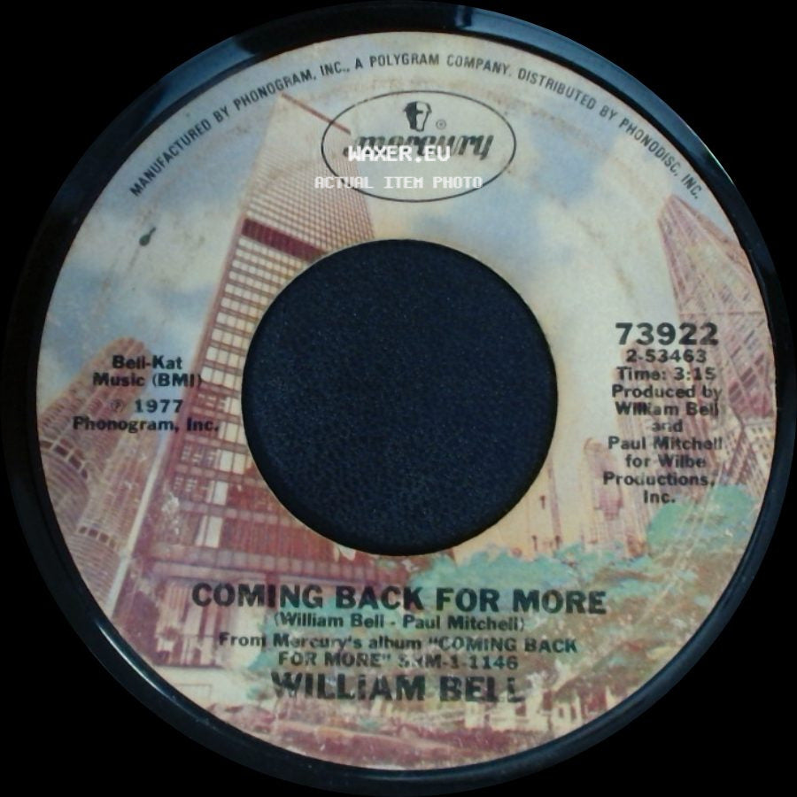 William Bell - I Absotively, Posolutely Love You / Coming Back For More side B