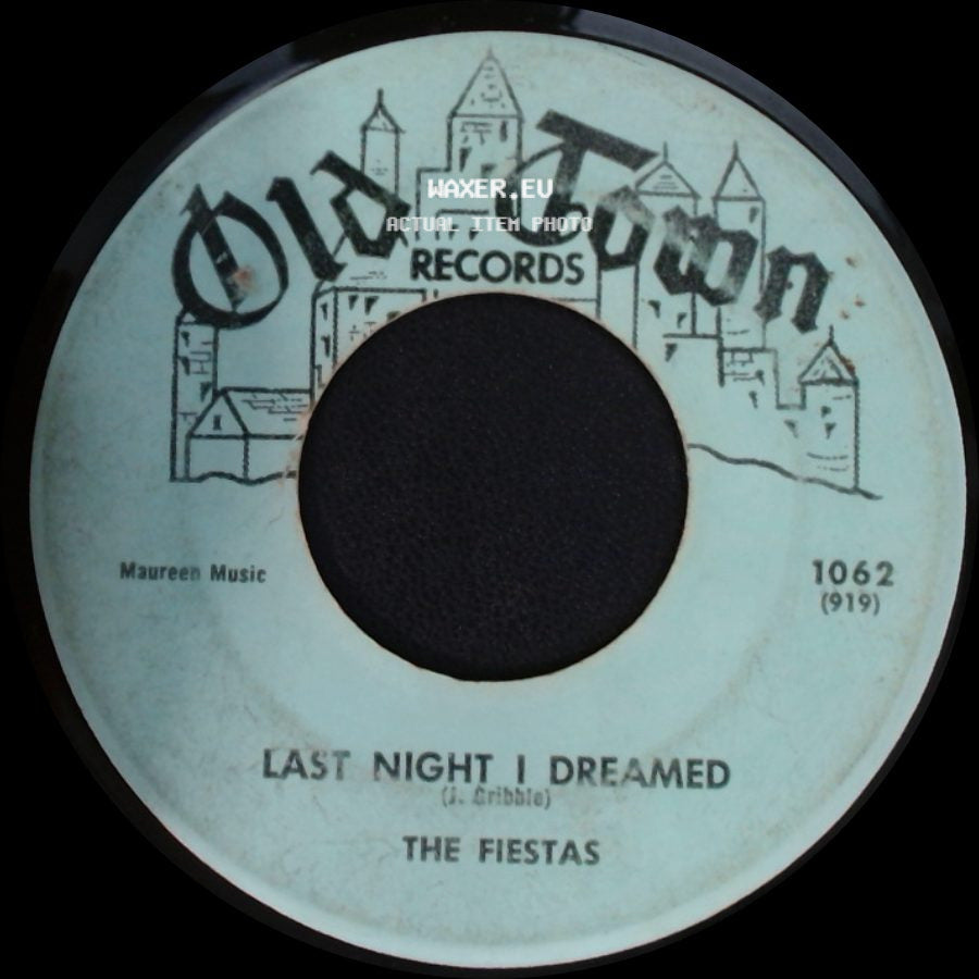 The Fiestas - Last Night I Dreamed / So Fine side A