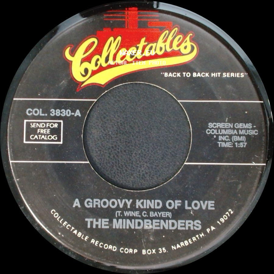 The Mindbenders - A Groovy Kind Of Love / Game Of Love side A