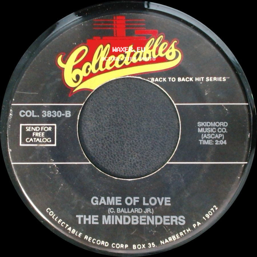 The Mindbenders - A Groovy Kind Of Love / Game Of Love side B
