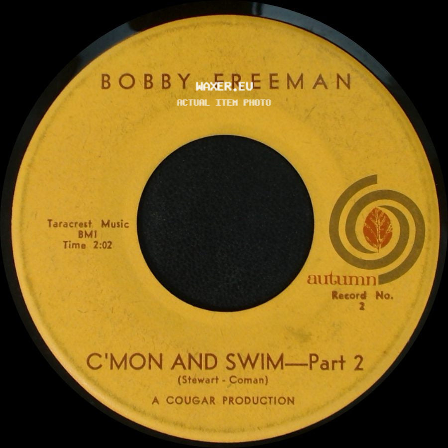 Bobby Freeman - C'mon And Swim / C'mon And Swim—Part 2 side B