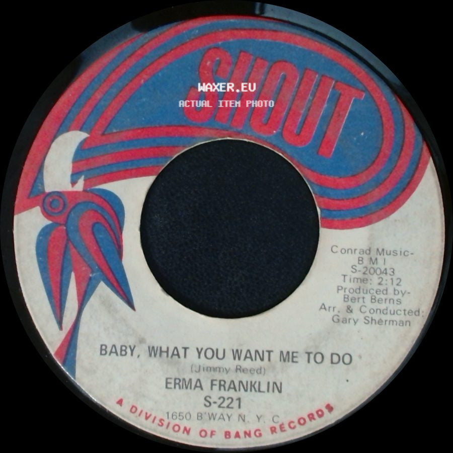 Erma Franklin - Piece Of My Heart / Baby, What You Want Me To Do side B