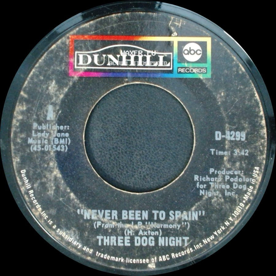 Three Dog Night - Never Been To Spain / Peace Of Mind side A