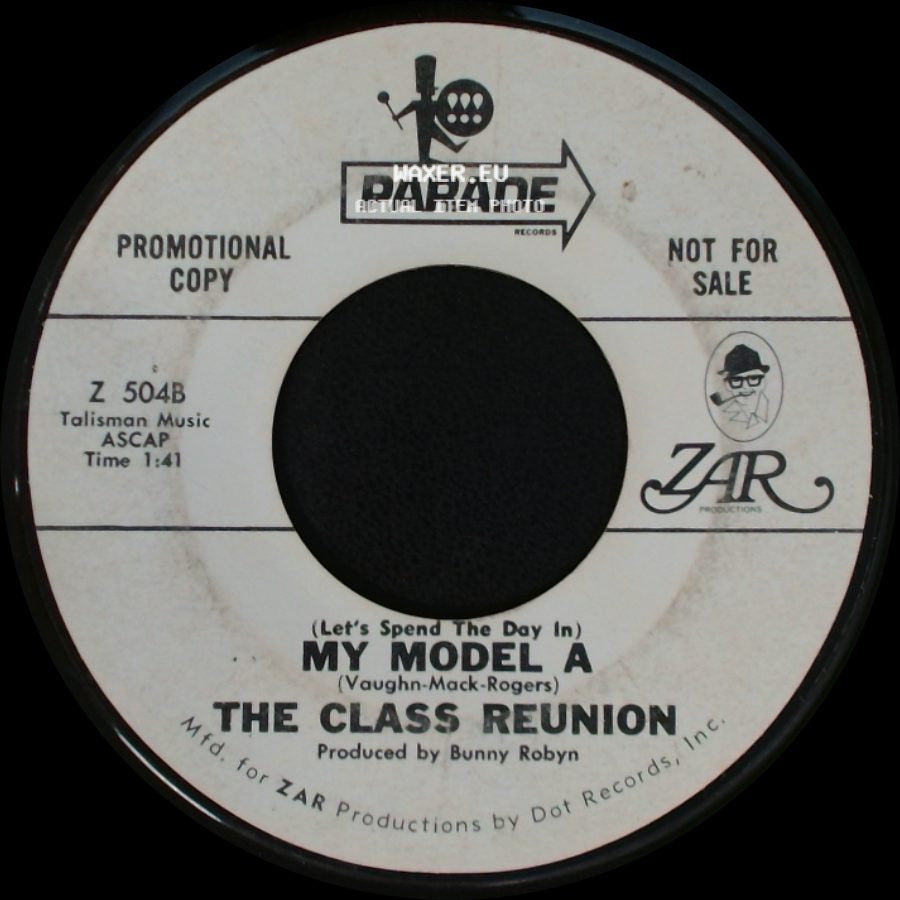 The Class Reunion - My Model A (Let's Spend The Day In) / Party Girl side A