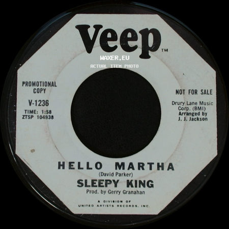 Sleepy King - Hello Martha / Please Let A Fool In Out Of The Rain side A